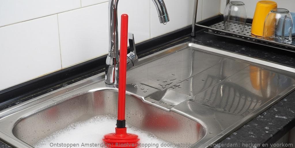 Rioolverstopping door vetophoping Amsterdam: herken en voorkom